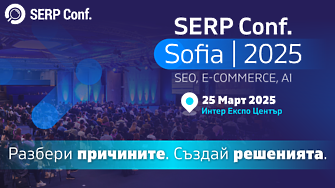 SERP Conf. Sofia 2025 се завръща с богата програма и едни от най-добрите лектори на Балканите